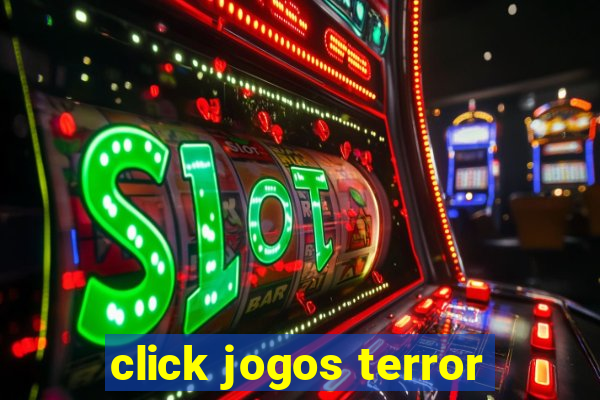 click jogos terror